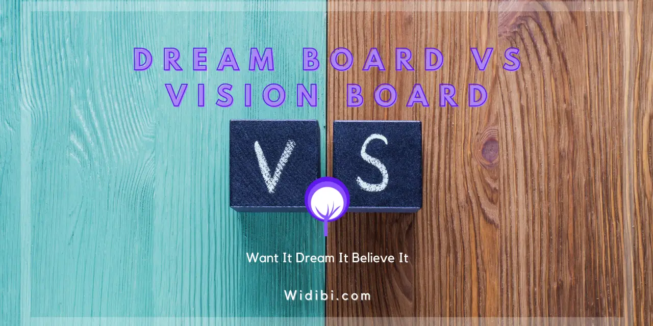 Dream Board vs Vision Board – Is There a Difference?