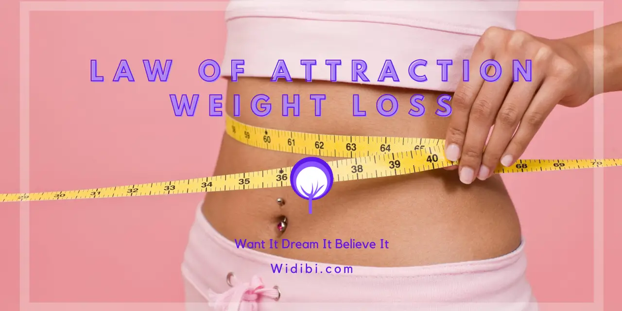 Law of Attraction Weight Loss – Losing Weight with Positive Thinking