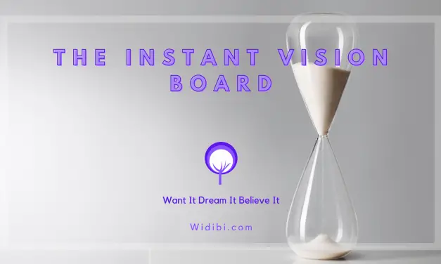 The Instant Vision Board – Quickly Succeed in Any Situation