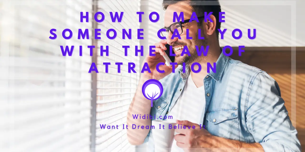 How To Make Someone Call You With the Law of Attraction