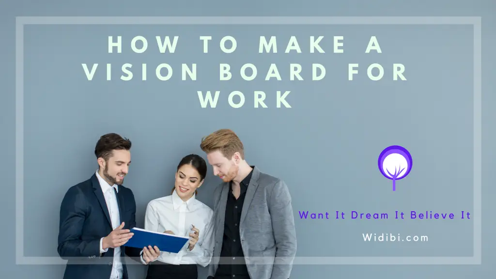 How To Make a Vision Board for Work - Widibi
