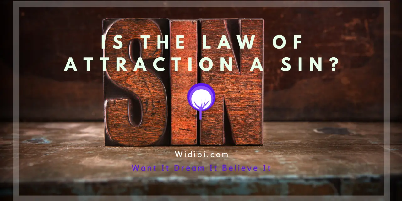 Is the Law of Attraction a Sin?