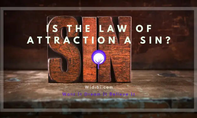 Is the Law of Attraction a Sin?