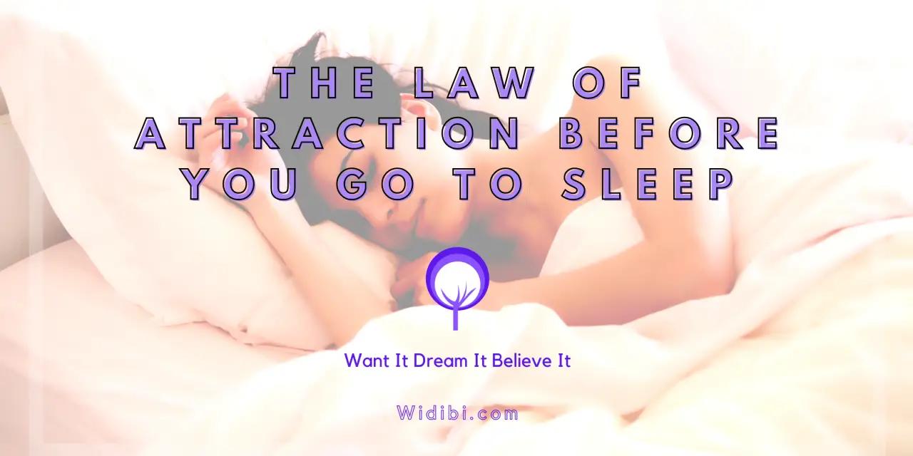 The Law of Attraction Before You Go to Sleep – Manifesting Overnight