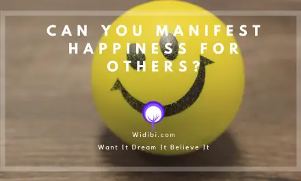 Can You Manifest Happiness for Others?