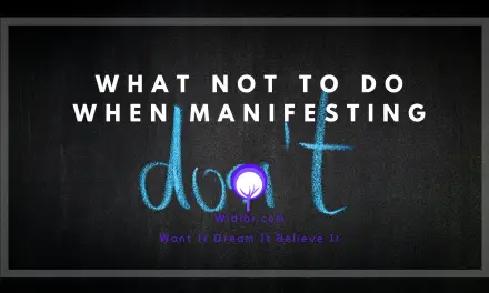 What Not to Do When Manifesting