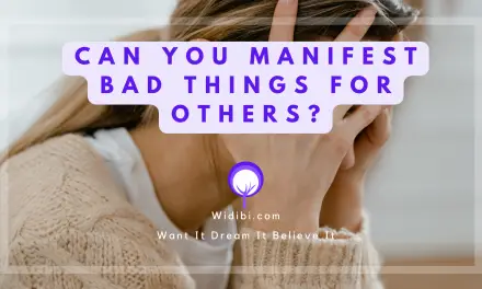 Can You Manifest Bad Things for Others?