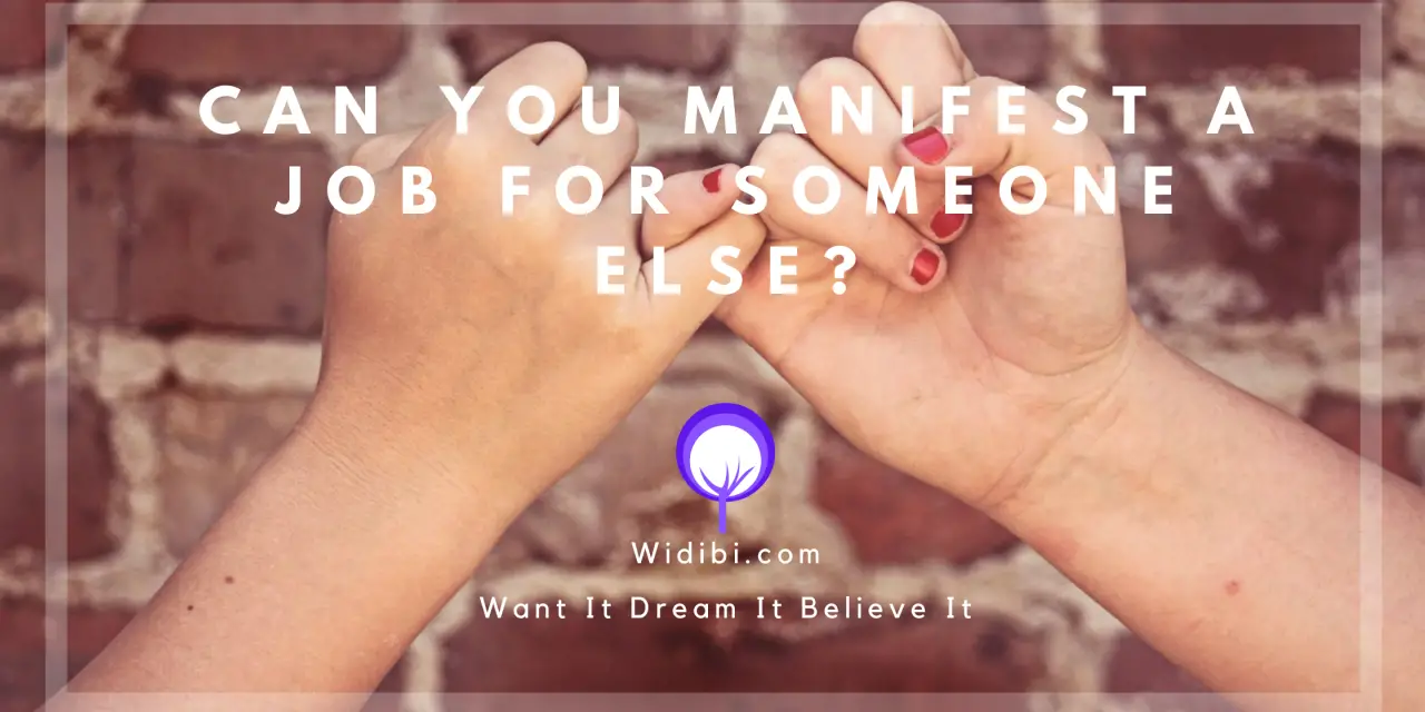 Can You Manifest a Job for Someone Else?