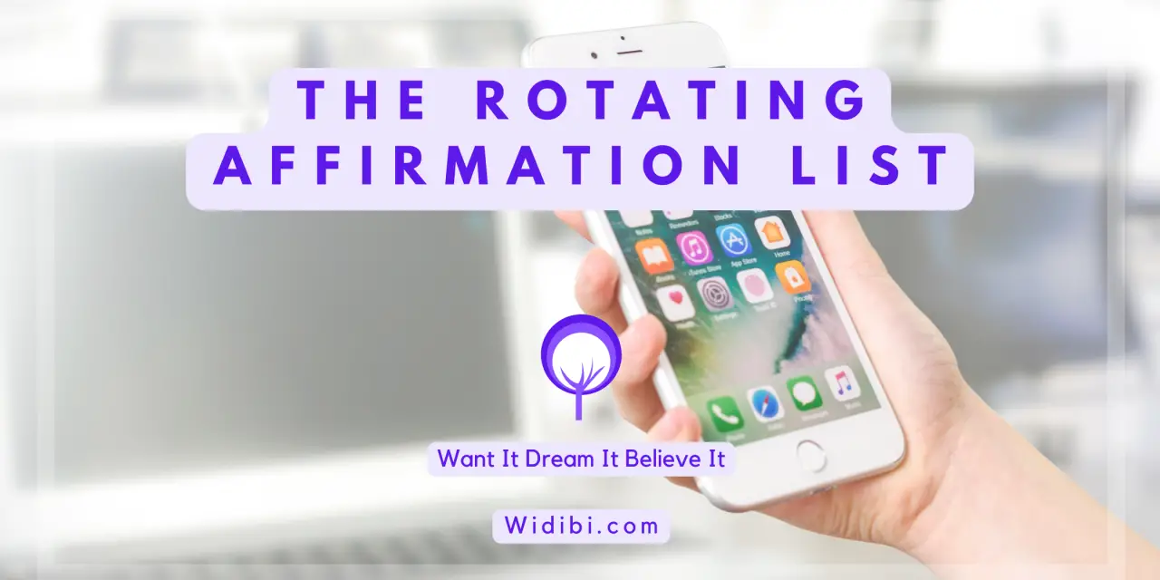 Your Rotating Affirmation List – A Fantastic Way to Succeed Every Day