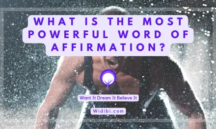 What Is the Most Powerful Word of Affirmation? – And 5 Other Potent Words