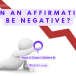 Can an Affirmation Be Negative? Can You Stop Them?