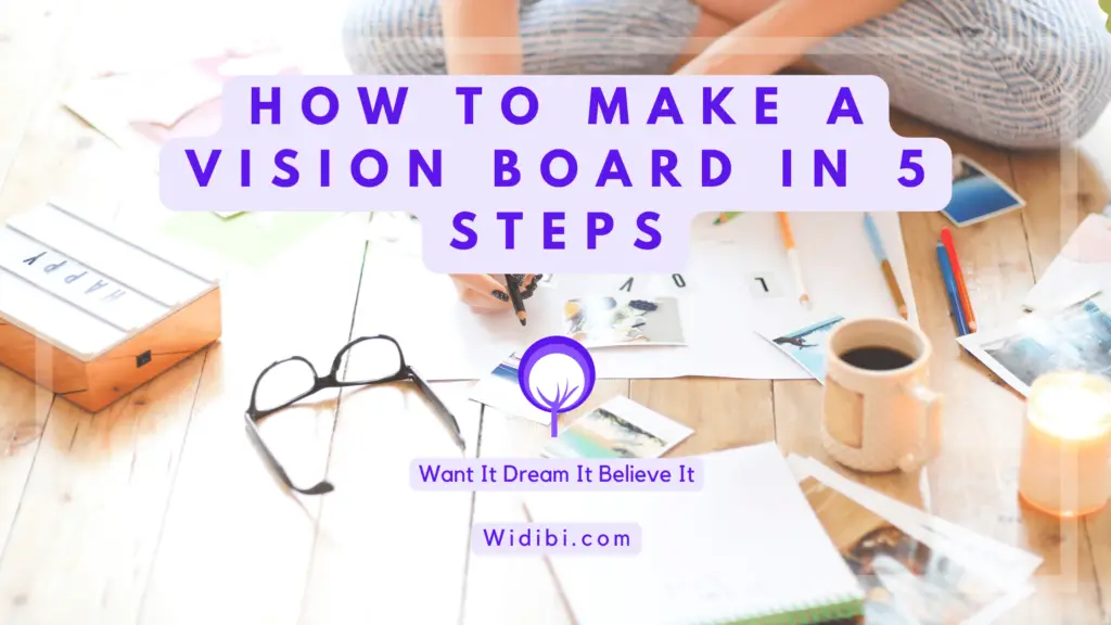 How to Make a Vision Board in 5 Easy Steps - Widibi