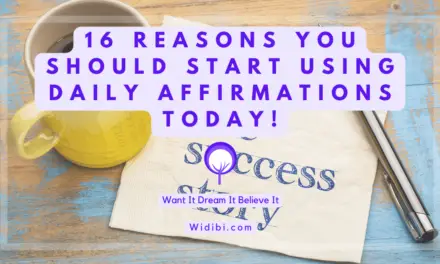 16 Reasons Why You Should Start Using Daily Affirmations Today!
