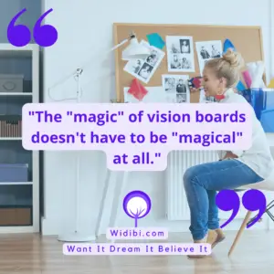 The magic of vision boards doesn't have to be magical at all