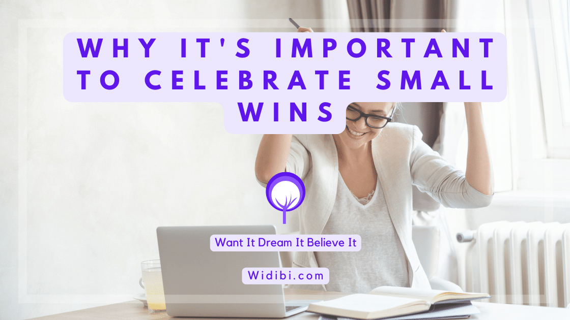 Why It’s Important to Celebrate Small Wins